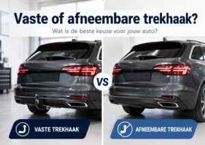 vaste trekhaak of afneembare trekhaak